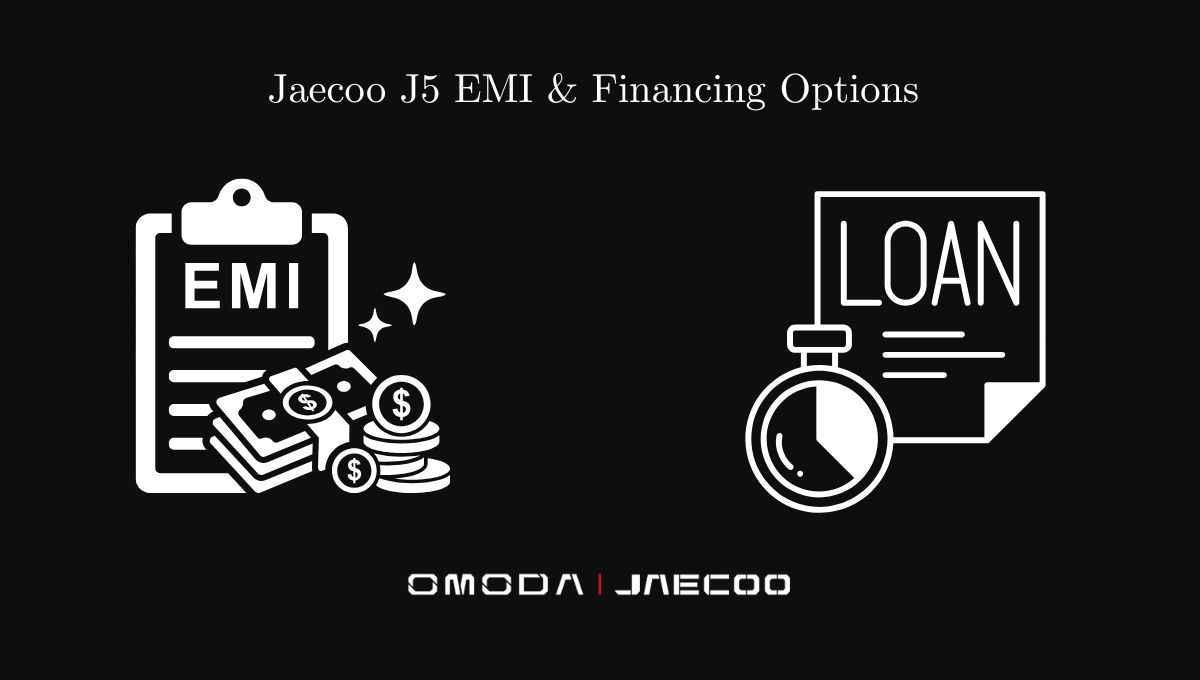 Jaecoo J5 EMI & Financing Options